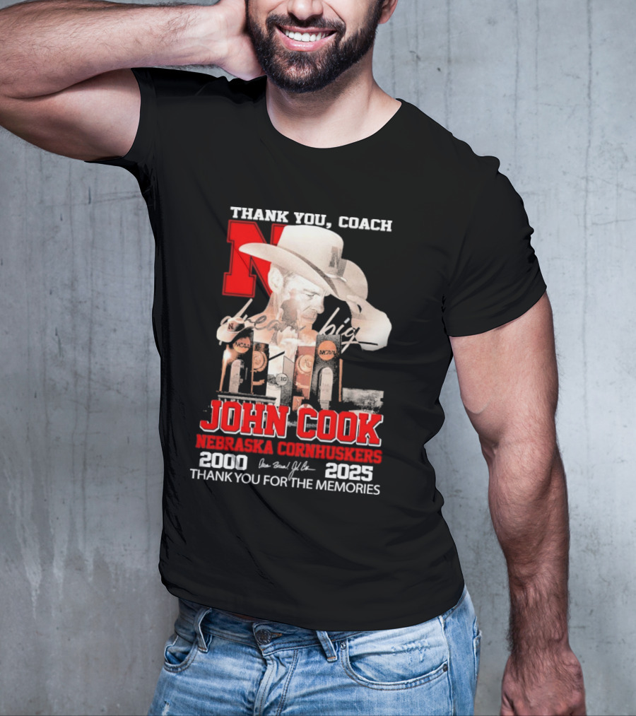 Thank You Coach John Cook Nebraska Cornhuskers 2000 2025 Thank You For The Memories T-Shirt