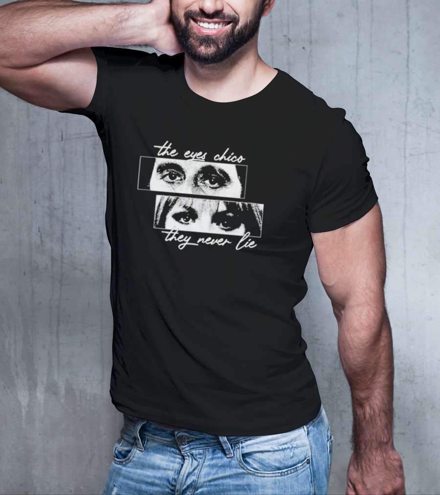 The Eyes Chico They Never Lie Portrait Movie Reference T-Shirt
