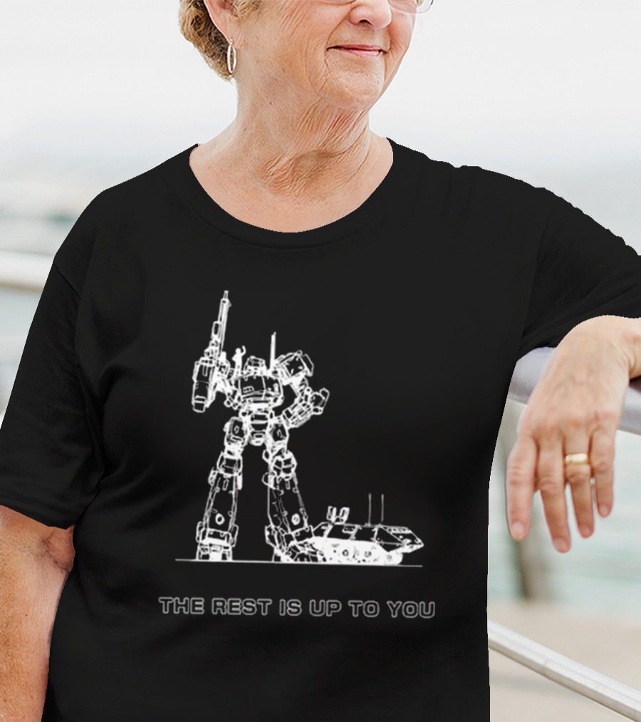 Armored Core Mech Warrior The Rest Is Up To You T-Shirt