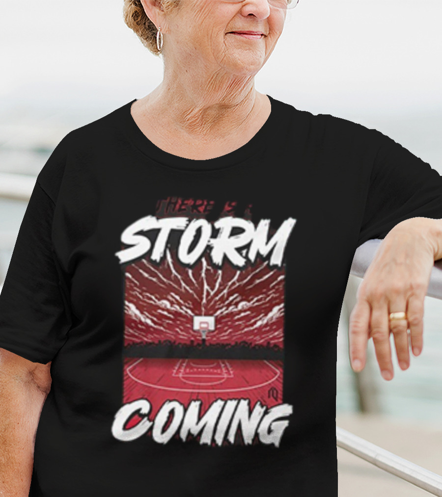 There Is A Storm Coming Basketball Court Thunder Lightning T-Shirt