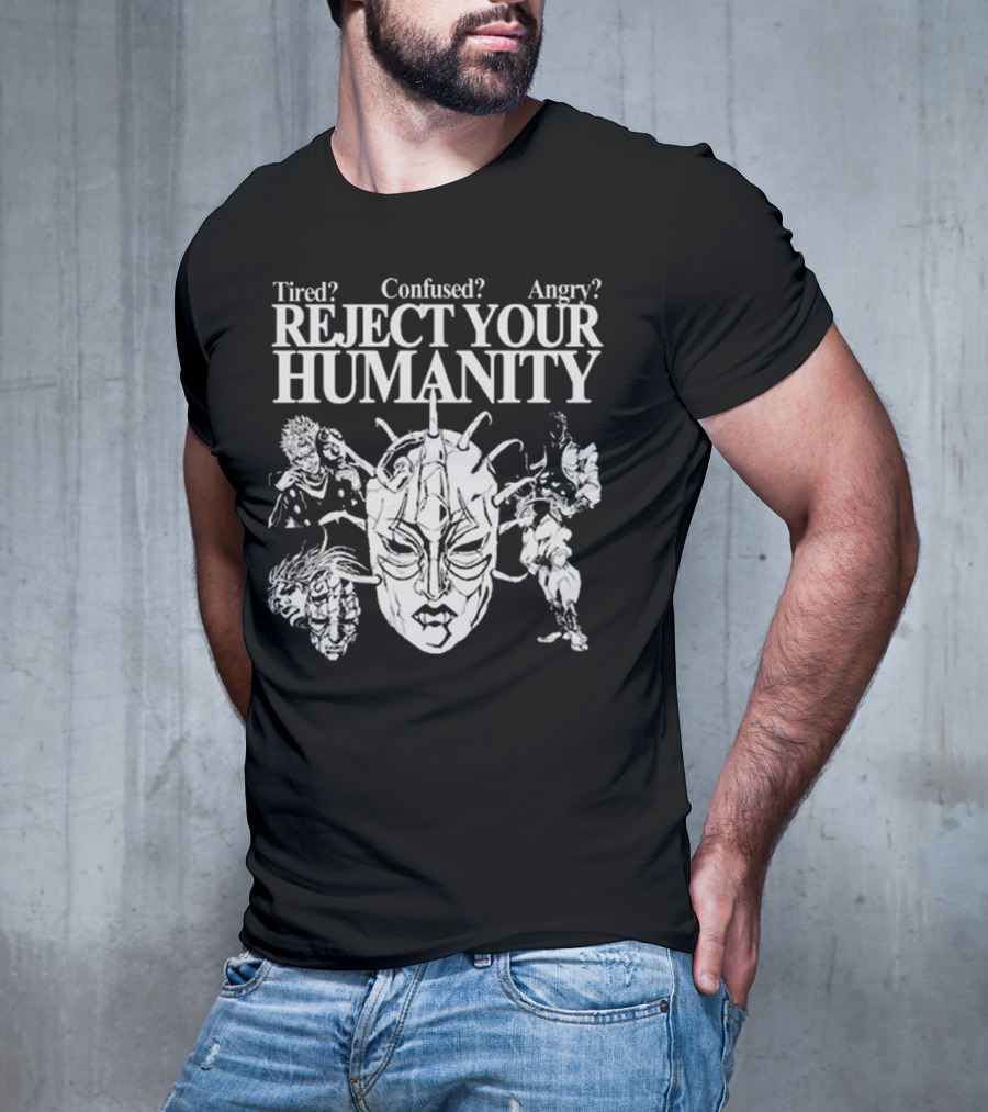 Tired Confused Angry Reject Your Humanity Masked Figures T-Shirt