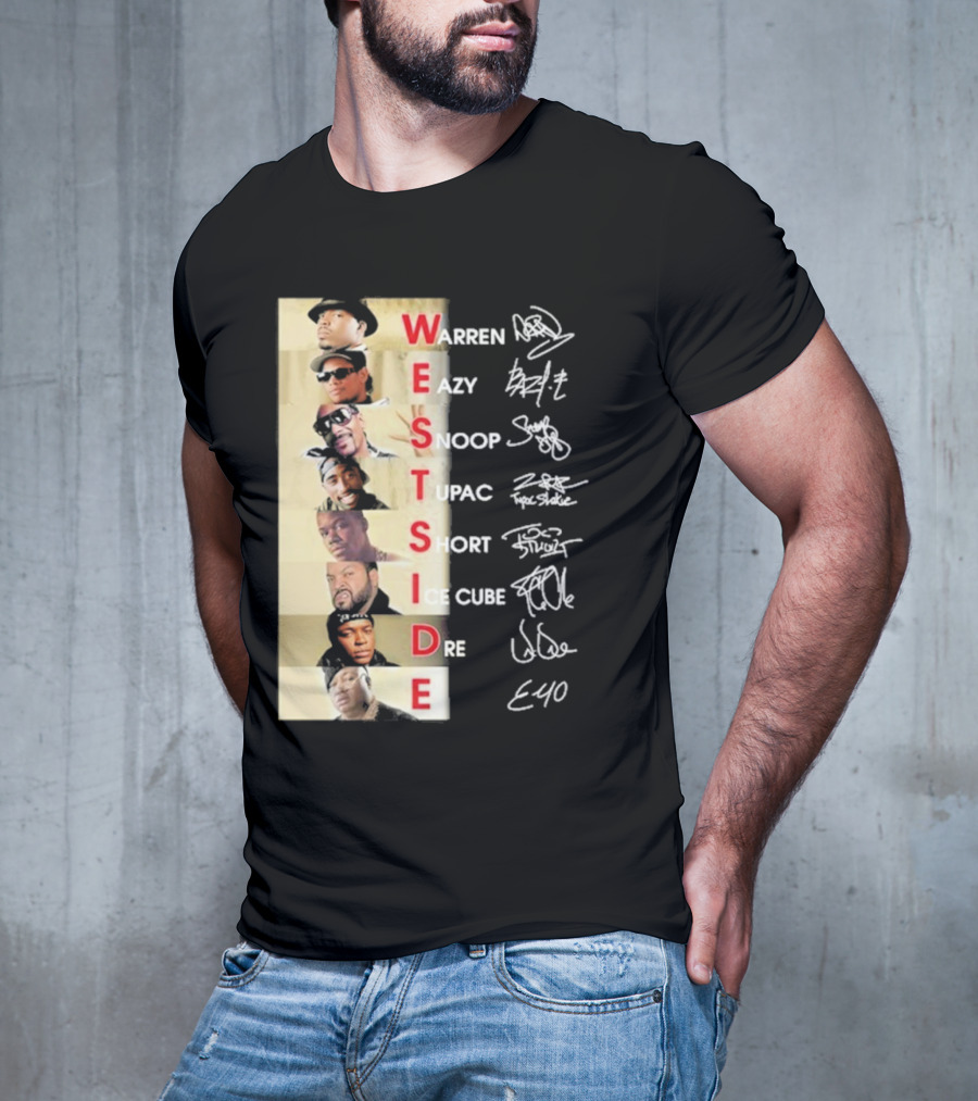 Warren Eazy Snoop Tupac Short Ice Cube Dre E40 Westside T-Shirt