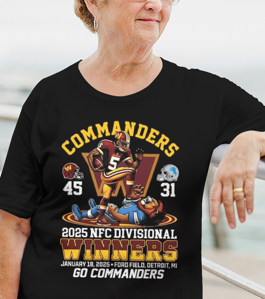 Commanders 2025 NFC Divisional Winners 45-31 Detroit Go Commanders January 18 Ford Field T-Shirt