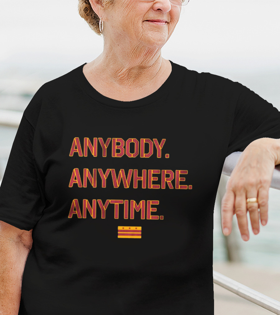 Anybody Anywhere Anytime Washington DC Flag Washington Commanders Football T-Shirt