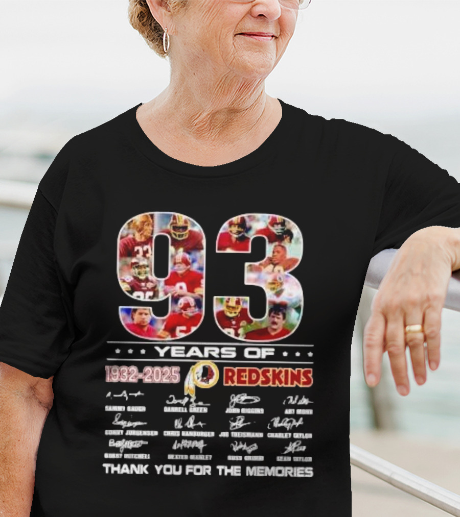 ```93 Years Of Washington Redskins 1932-2025 Thank You For The Memories Signatures``` T-Shirt