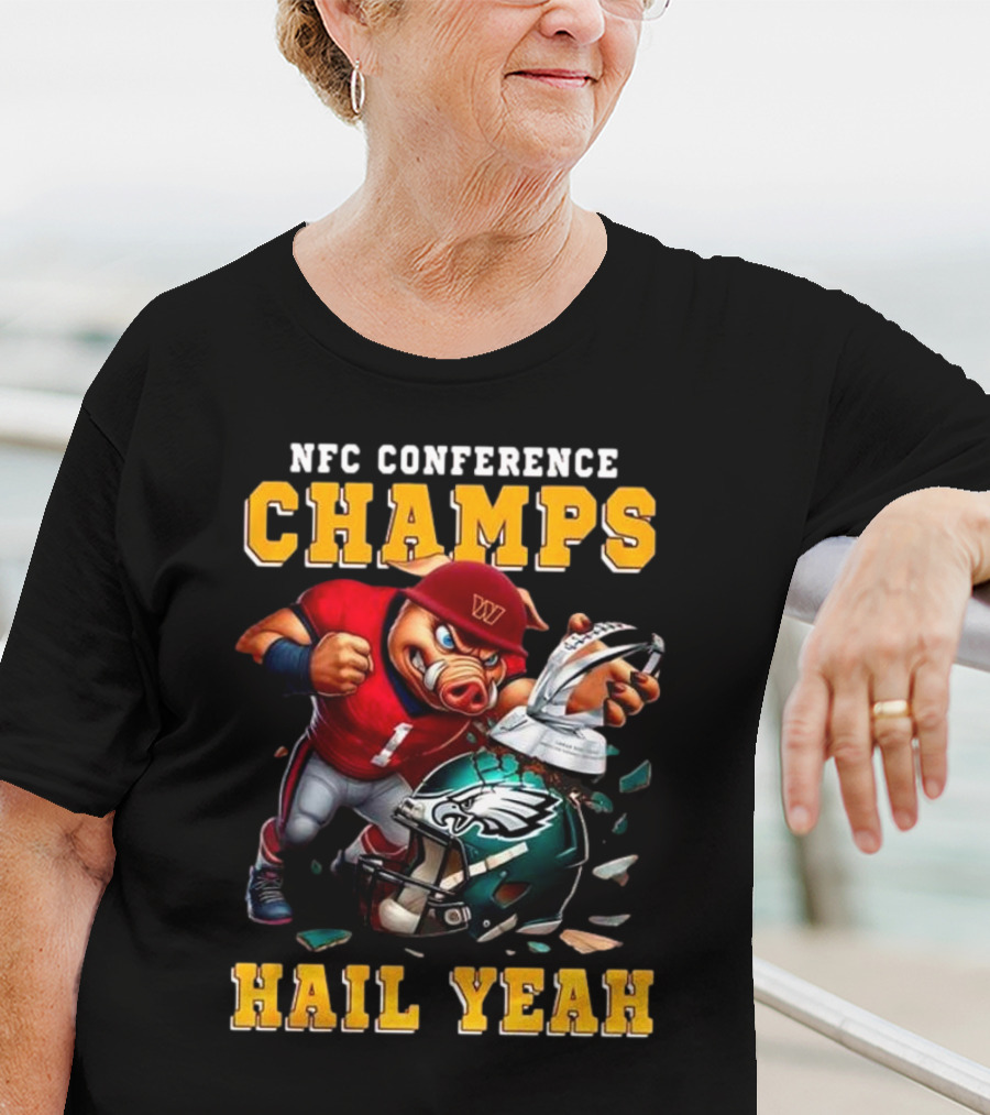 NFC Conference Champs Hail Yeah 2025 Washington Commanders Victory Celebration T-Shirt