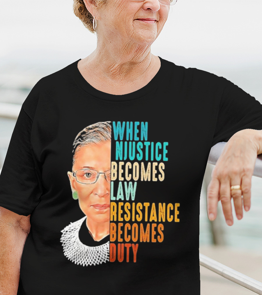 When Injustice Becomes Law Resistance Becomes Duty Portrait With Iconic Figure And Collar T-Shirt
