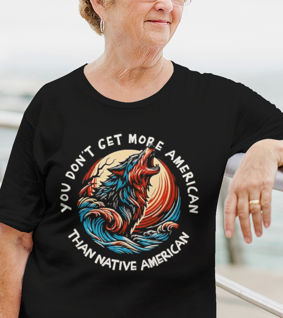 You Don’t Get More American Than Native American Wolf Circle T-Shirt