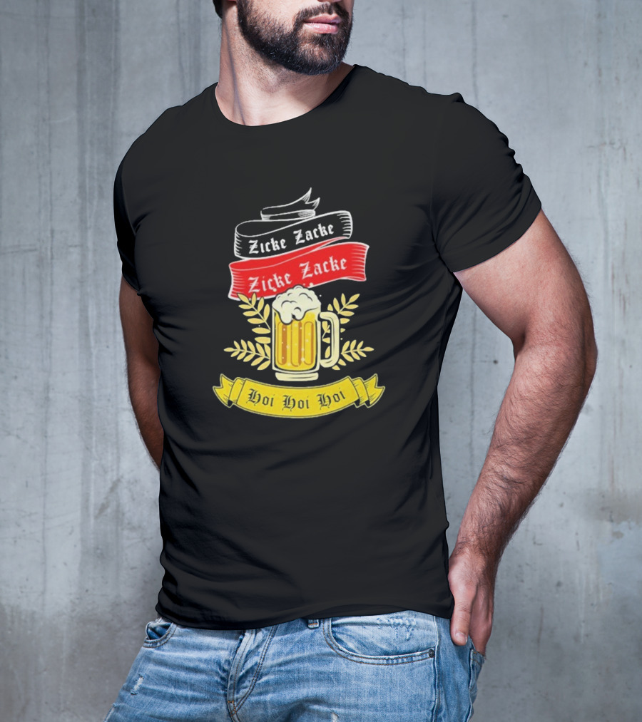 Zicke Zacke Oktoberfest Beer Germany Flag Hoi Hoi Hoi T-Shirt