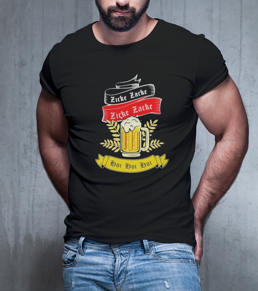 Zicke Zacke Oktoberfest Beer Germany Flag Hoi Hoi Hoi T-Shirt