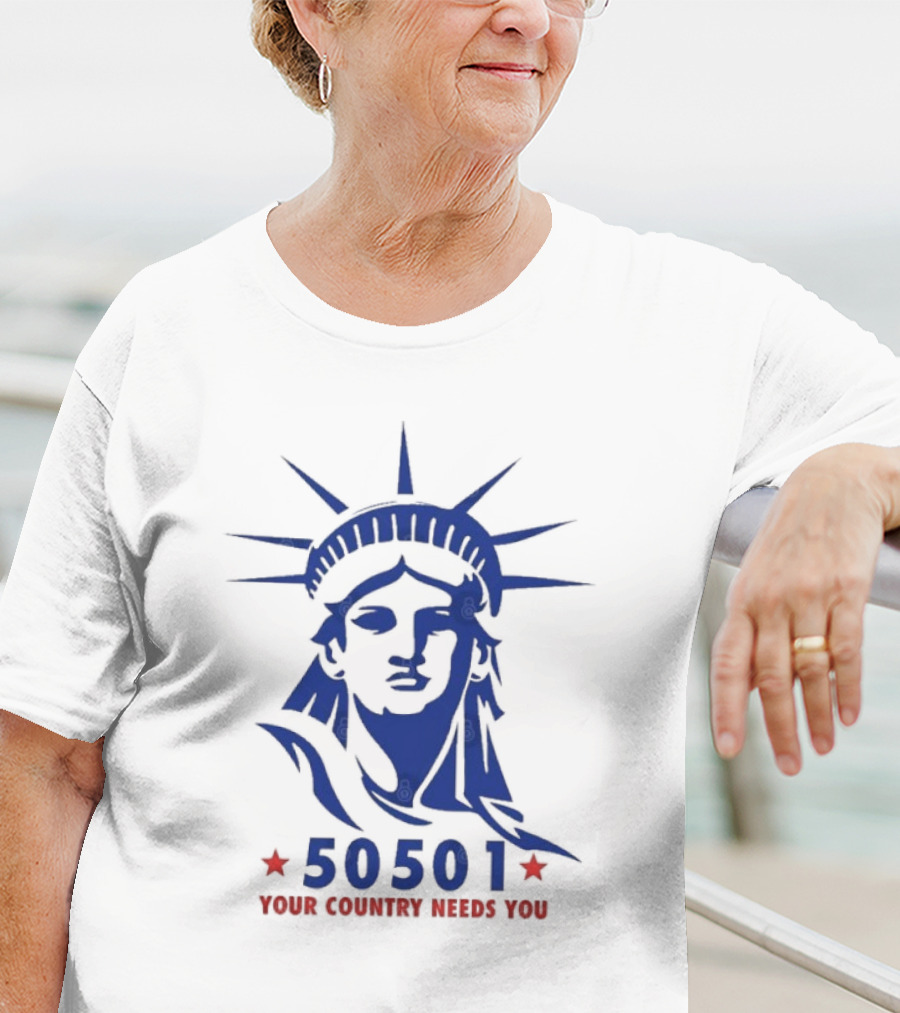 50501 Your Country Needs You Statue Of Liberty Democracy T-Shirt