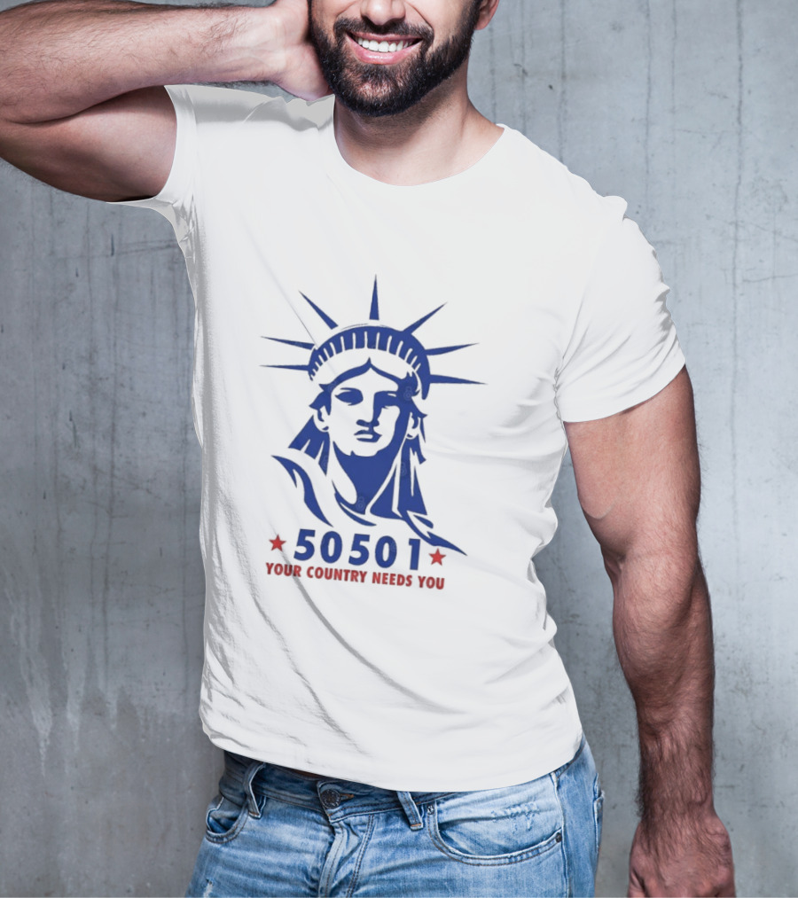 50501 Your Country Needs You Statue Of Liberty Democracy T-Shirt