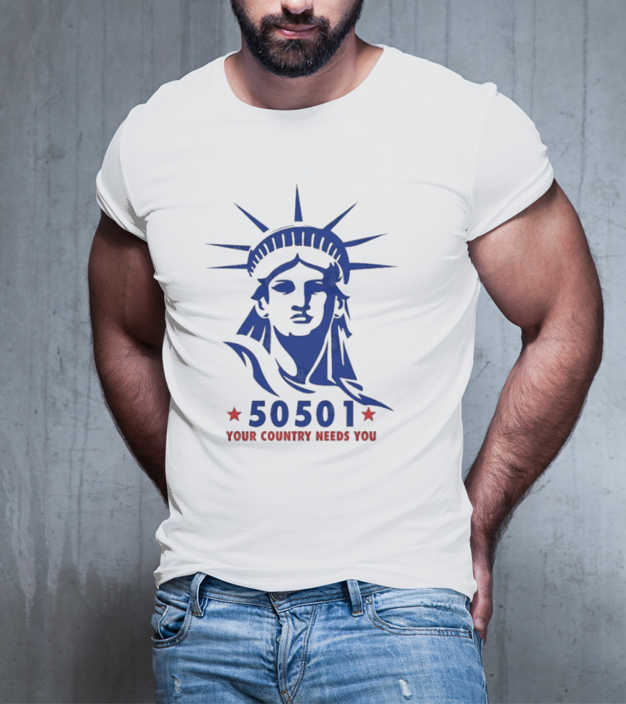 50501 Your Country Needs You Statue Of Liberty Democracy T-Shirt