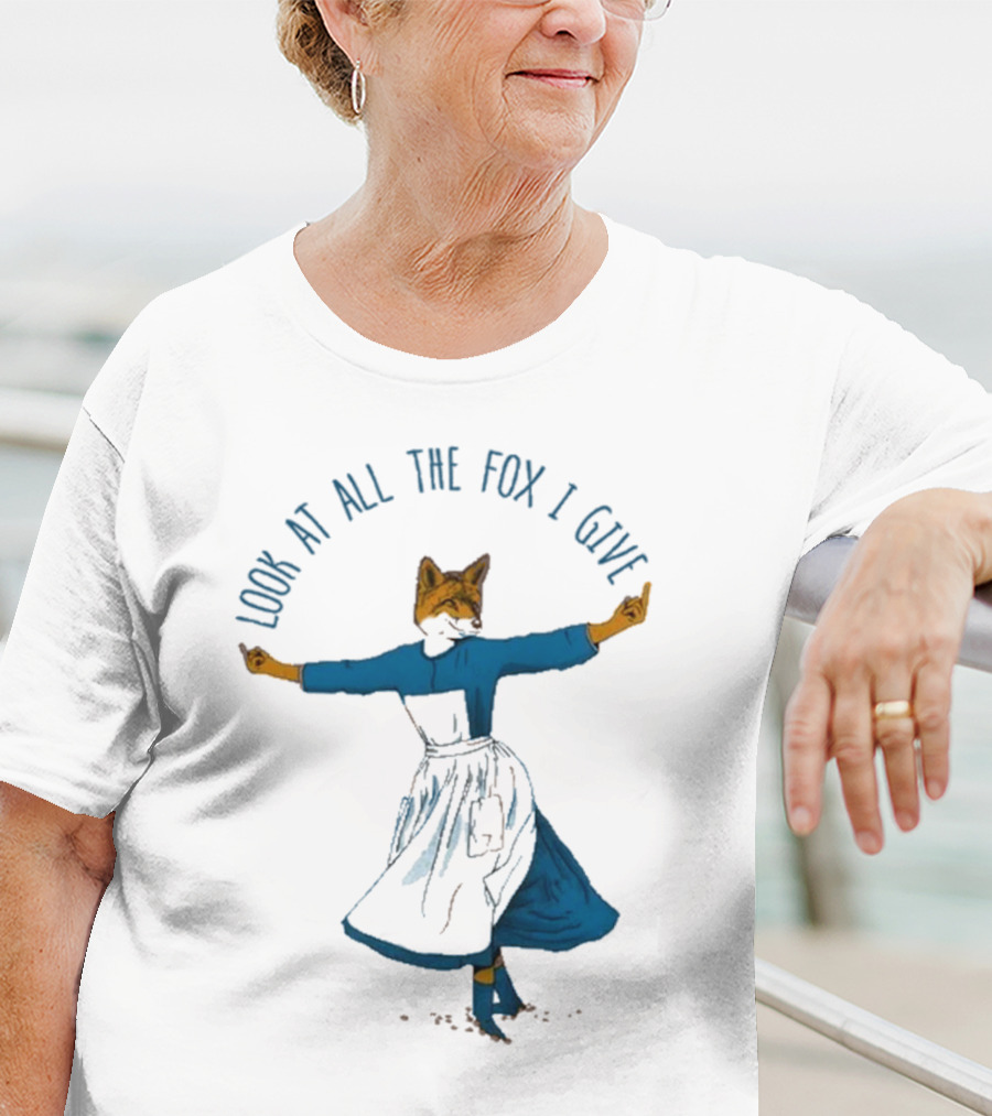 Look At All The Fox I Give Humorous Fox In Dress Twirling 2025 T-Shirt