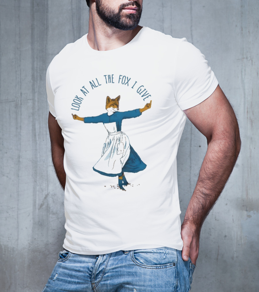Look At All The Fox I Give Humorous Fox In Dress Twirling 2025 T-Shirt