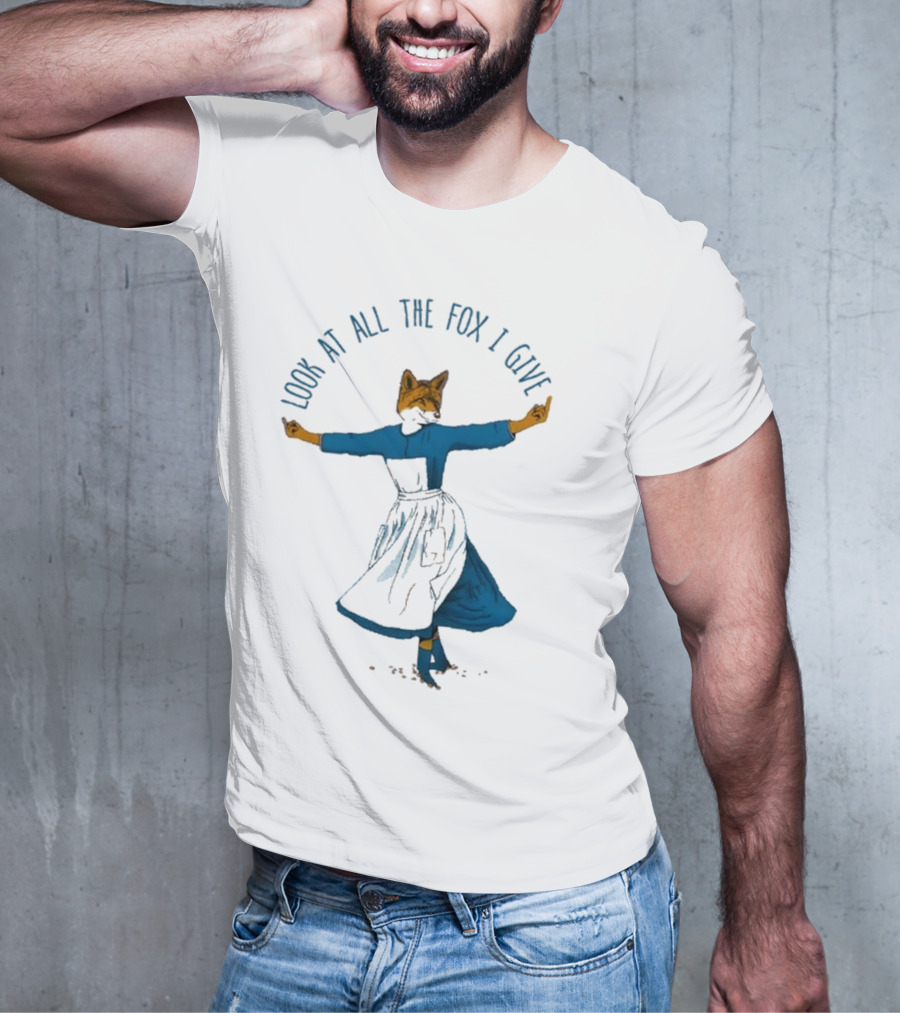 Look At All The Fox I Give Humorous Fox In Dress Twirling 2025 T-Shirt