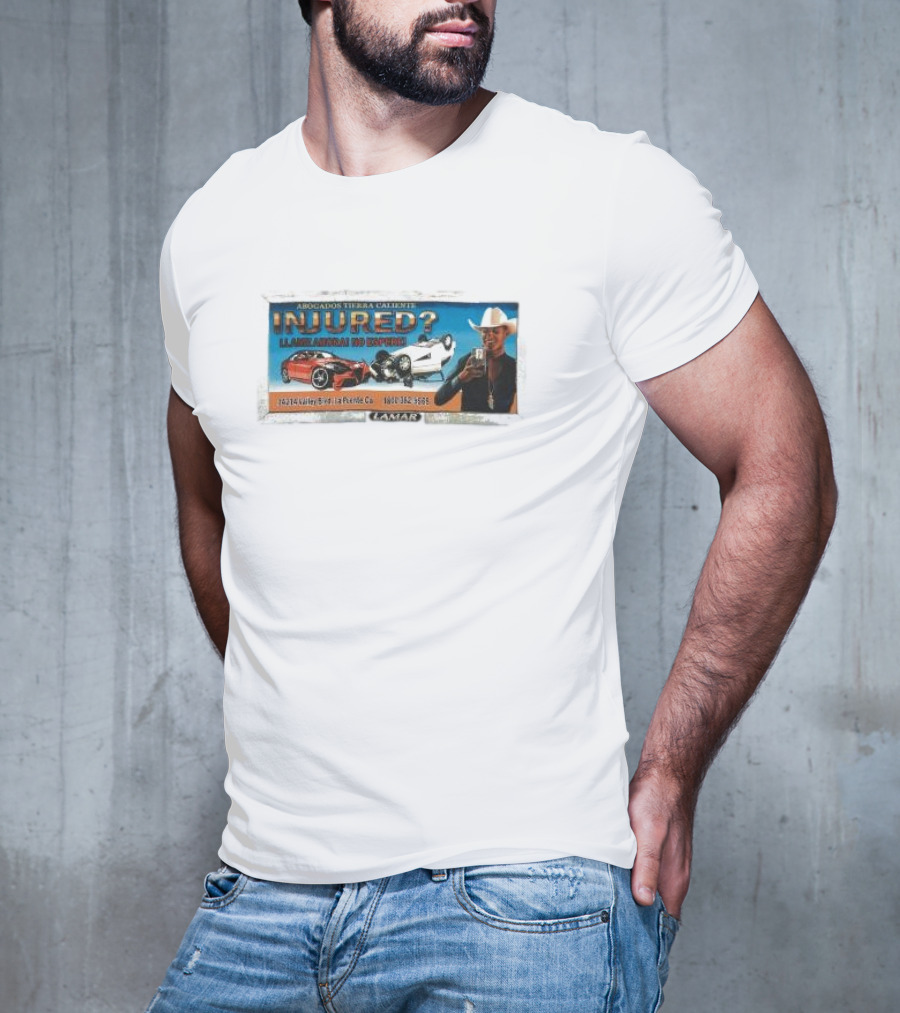 Abogados Tierra Caliente Injured Llame Ahora No Espere Car Accident Lamar T-Shirt