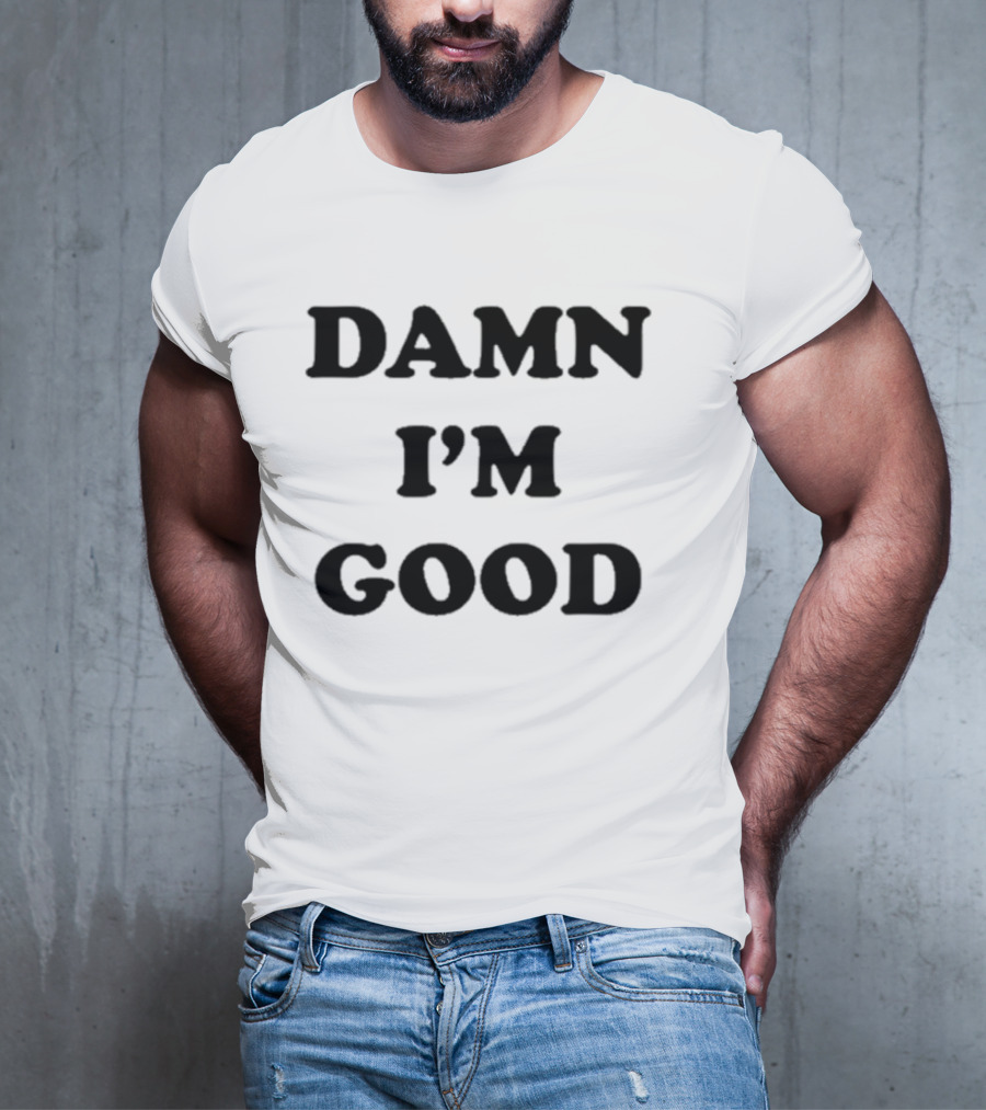 "Damn I'm Good But He Was Better 2 Warrior Skull With Helmet Football Fan" T-Shirt