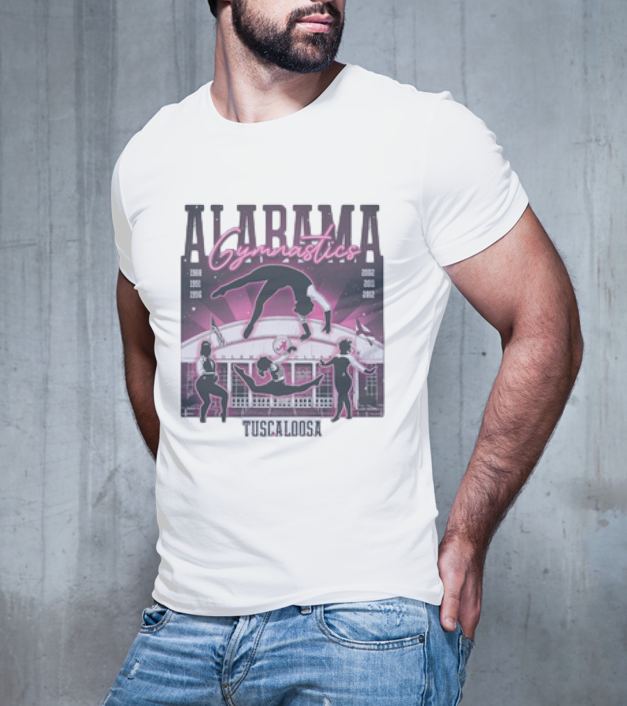 Alabama Gymnastics Over The Coliseum Tuscaloosa With Years 1988 1991 1996 2002 2011 2012 T-Shirt