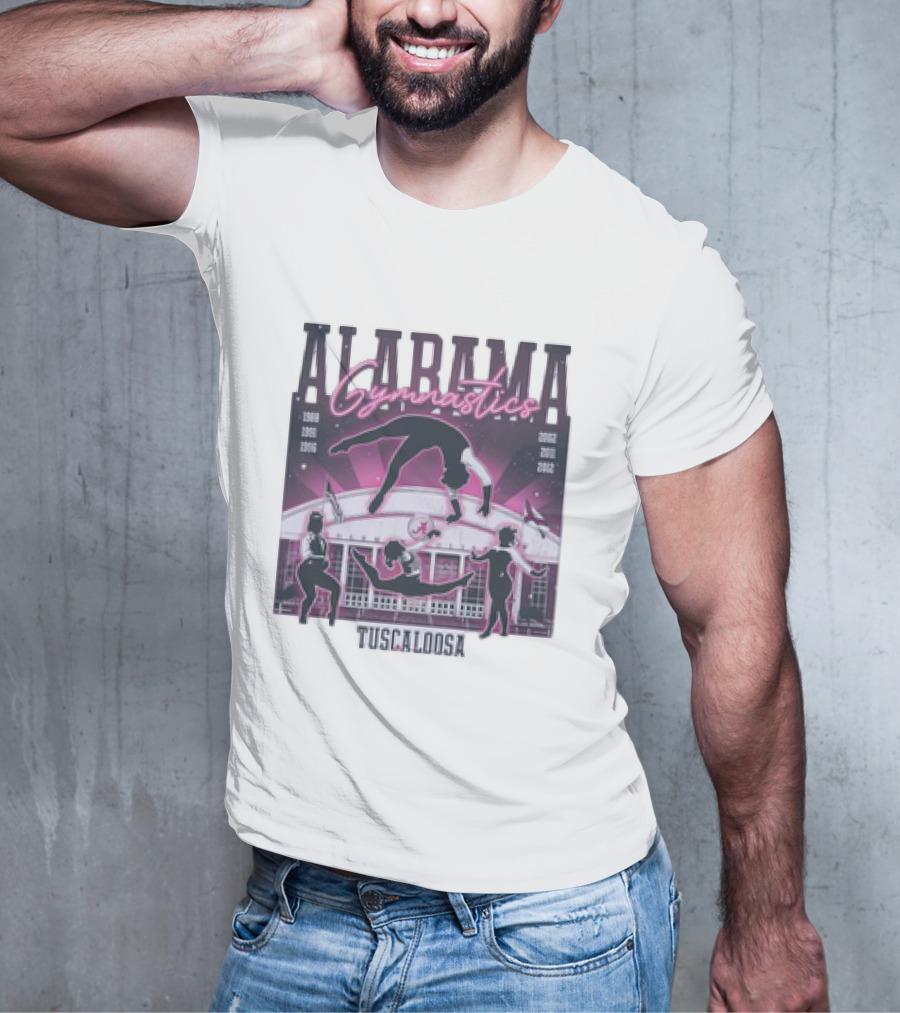 Alabama Gymnastics Over The Coliseum Tuscaloosa With Years 1988 1991 1996 2002 2011 2012 T-Shirt