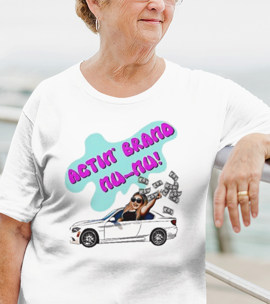 Actin' Brand Nu-Nu 2025 Convertible Car Scene T-Shirt