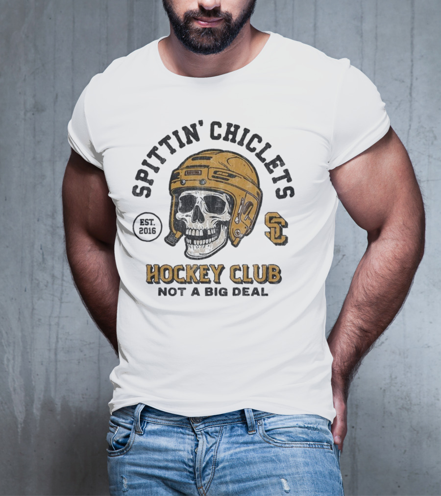 Barstool Sports Merch Spittin’ Chiclets Skull Helmet 2016 Hockey Club Not A Big Deal T-Shirt