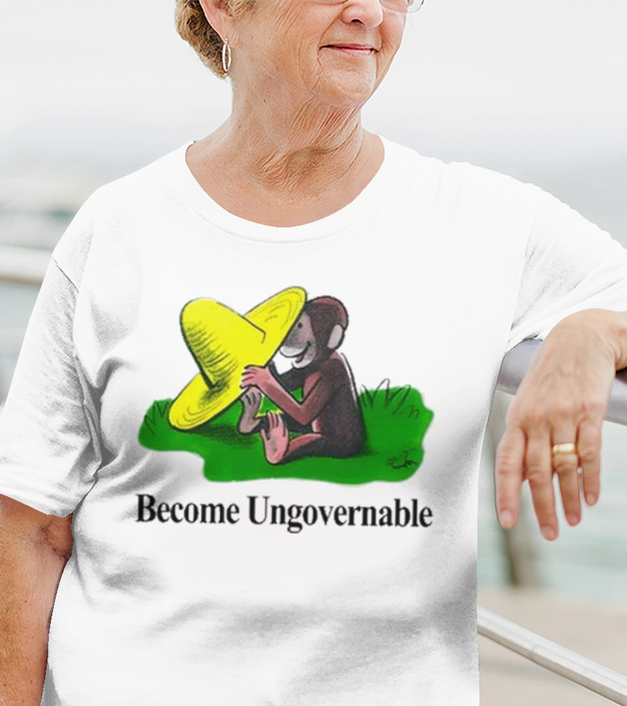 Become Ungovernable Curious Monkey Yellow Hat Sitting On Grass T-Shirt