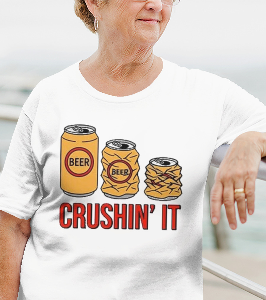 Beer Can Crushin’ It Funny Drinking Theme T-Shirt