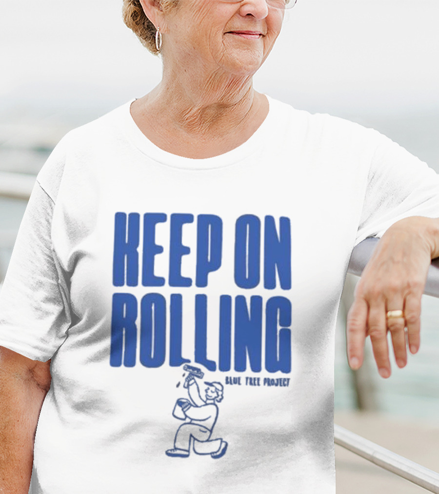 Keep On Rolling Blue Tree Project T-Shirt