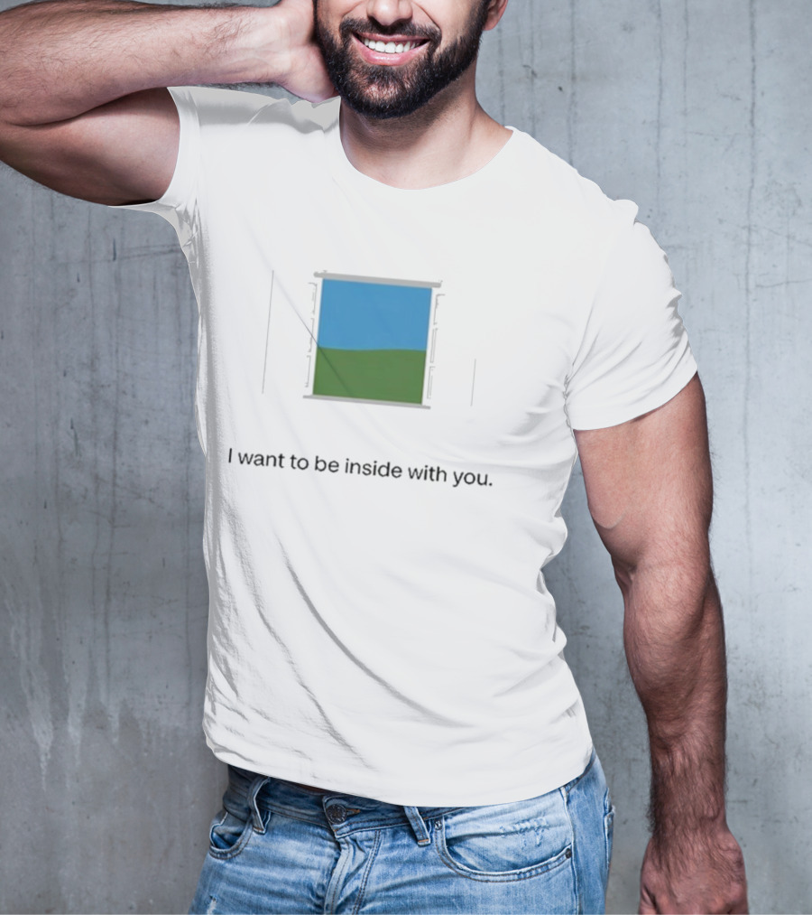 Bon Iver Blue Sky Green Field Window I Want To Be Inside With You T-Shirt