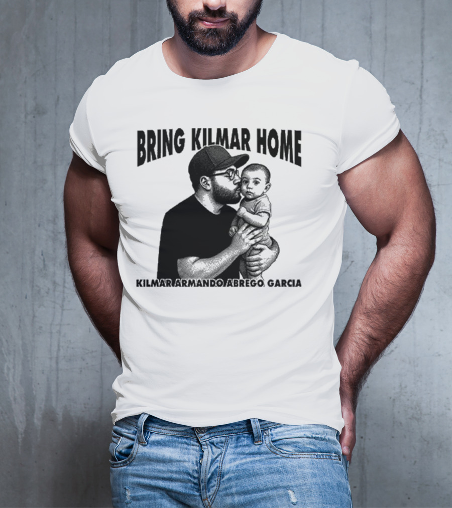 Bring Kilmar Home Kilmar Armando Abrego Garcia T-Shirt
