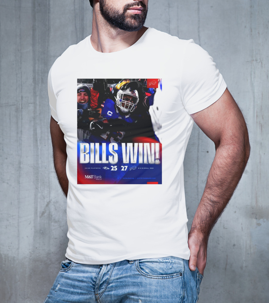 Buffalo Bills Win 27-25 Against Baltimore Ravens Divisional Rnd Playoffs 24/25 T-Shirt