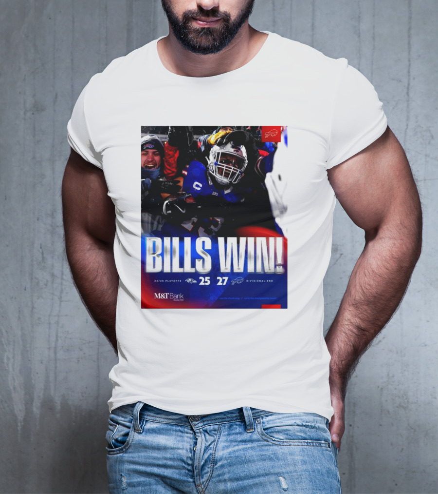 Buffalo Bills Win 27-25 Against Baltimore Ravens Divisional Rnd Playoffs 24/25 T-Shirt