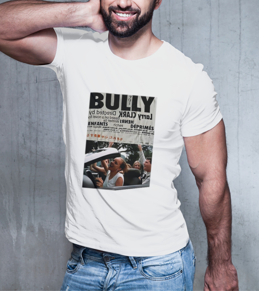 Bully Larry Clark Directed By Based On A Novel By Jim Schutze Enfants Déprimés T-Shirt