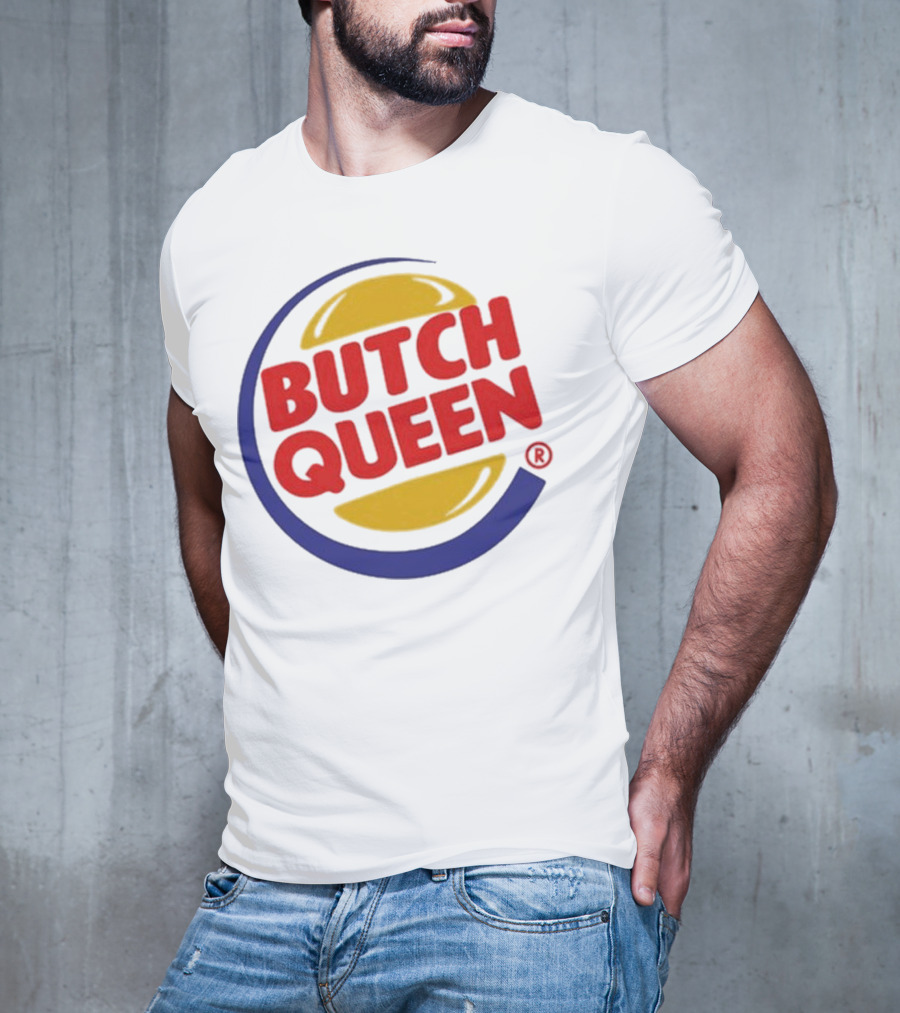 Butch Queen Burger King Parody Iconic Fast Food Logo Style T-Shirt