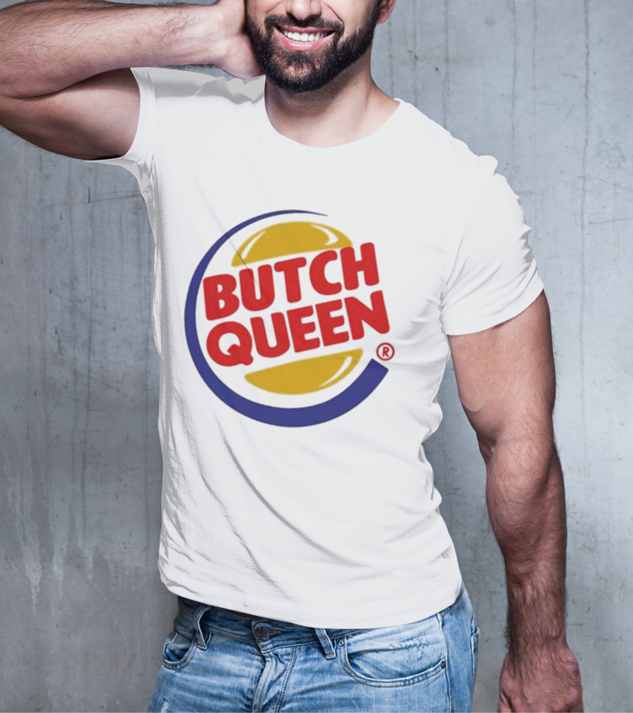 Butch Queen Burger King Parody Iconic Fast Food Logo Style T-Shirt