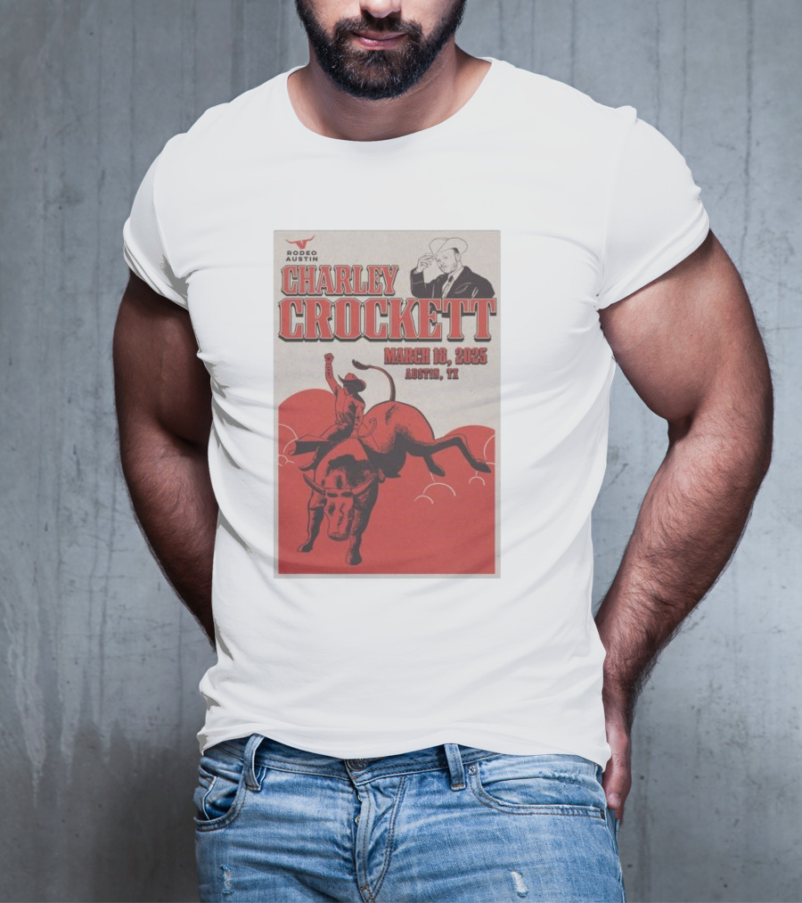 Charley Crockett March 18 2025 Rodeo Austin TX T-Shirt