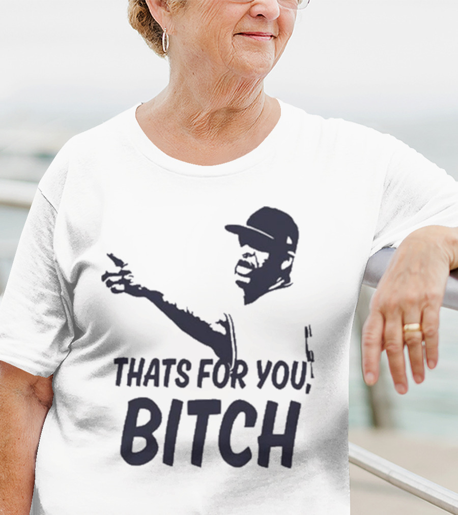 Cc Sabathia That’s For You Bitch Baseball Player Silhouette T-Shirt