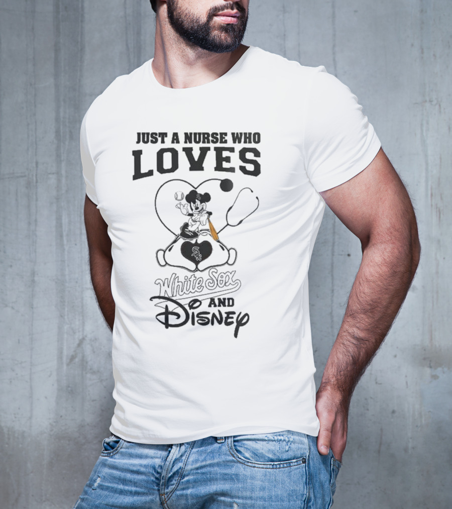 Just A Nurse Who Loves Chicago White Sox And Disney Mickey Mouse 2025 Baseball T-Shirt