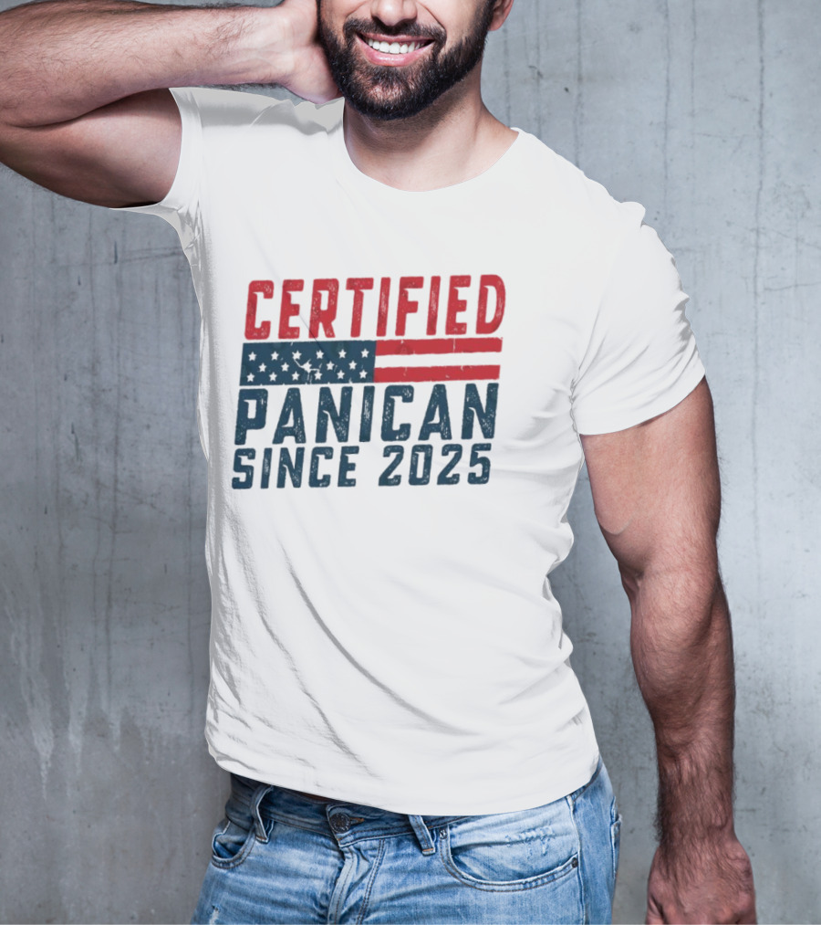 Certified Panican Since 2025 American Flag Stars And Stripes T-Shirt