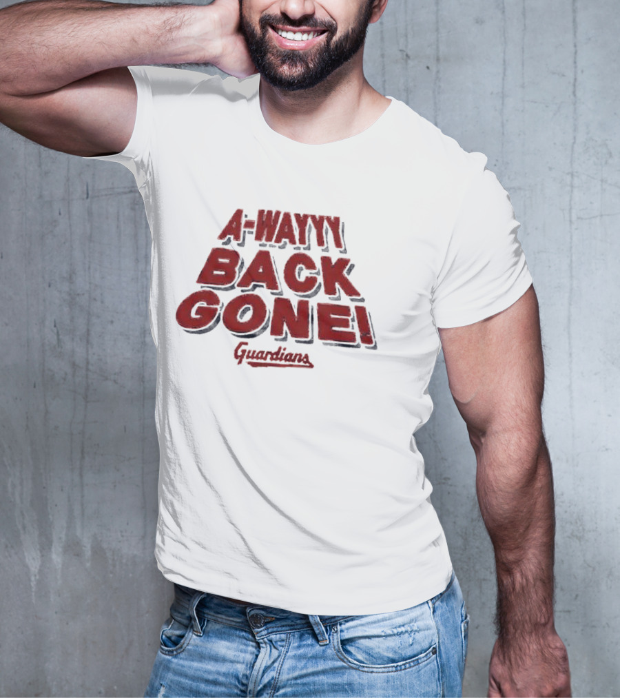 A-Wayyy Back Gone Guardians T-Shirt