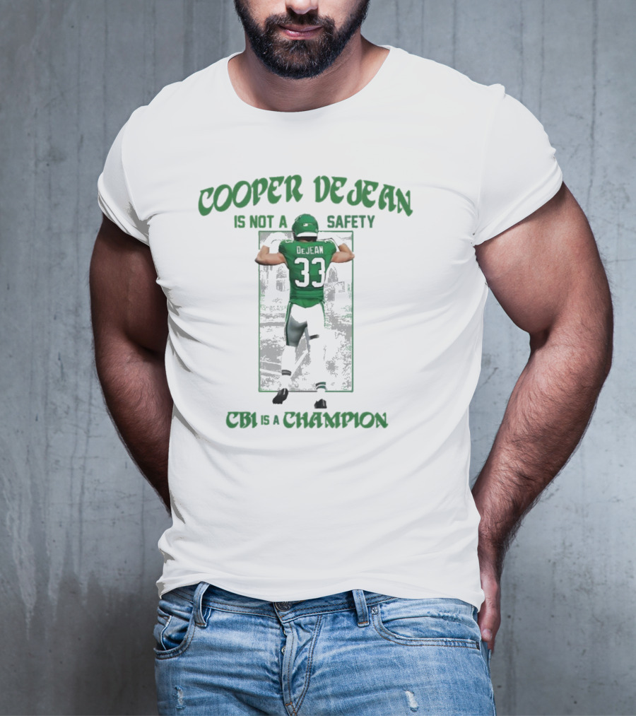Cooper Dejean Number 33 Is Not A Safety Cb1 Is A Champion T-Shirt
