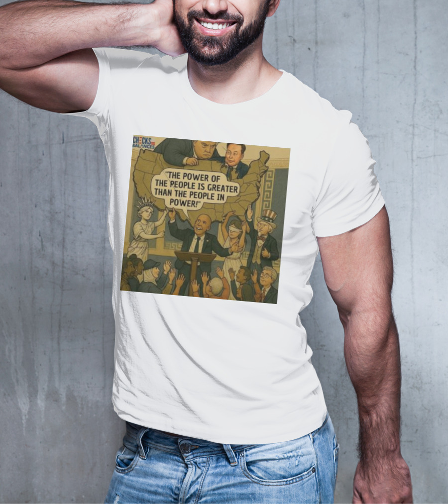 Cory Booker The Power Of The People Is Greater Than The People In Power USA Checks And Balances 2025 T-Shirt