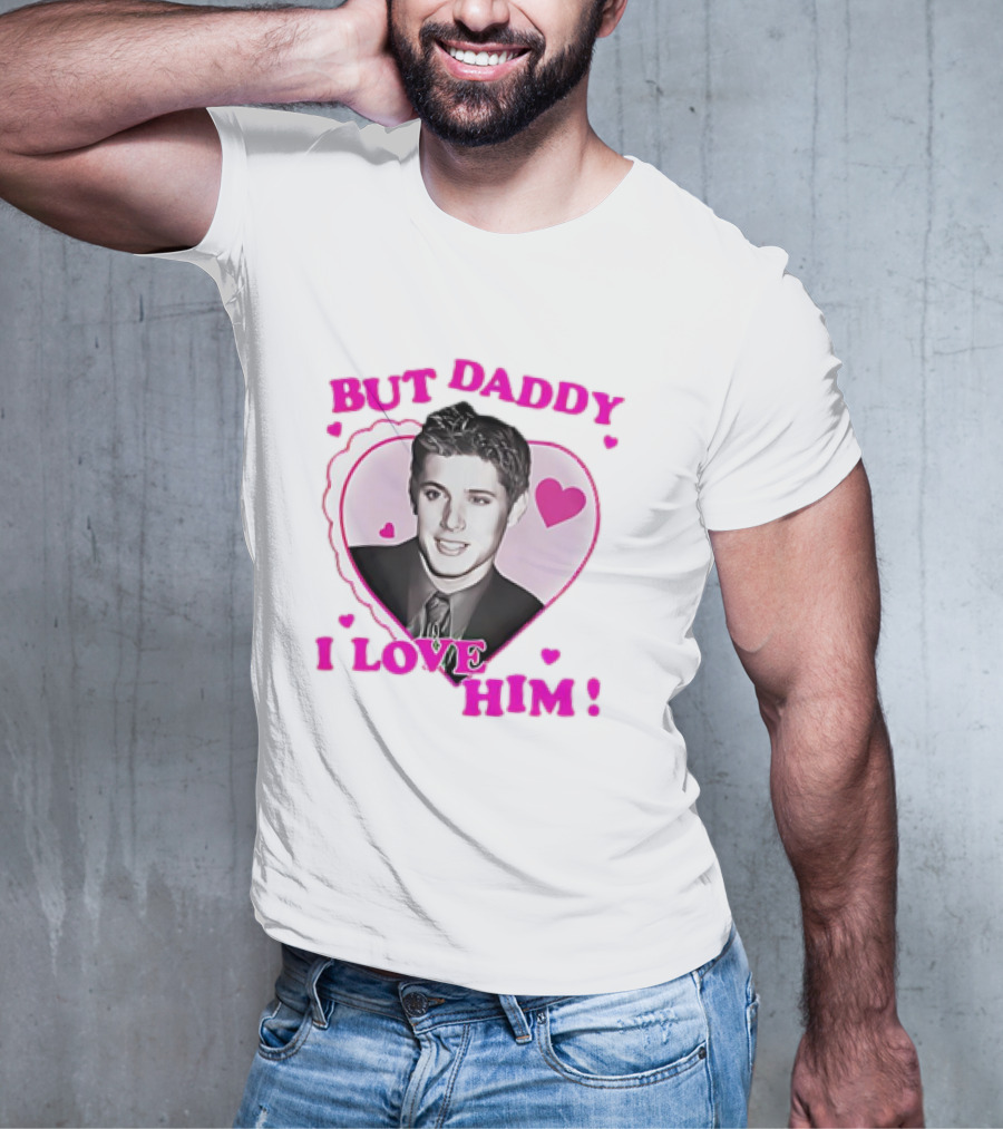 Dean Winchester But Daddy I Love Him Valentine 2025 T-Shirt