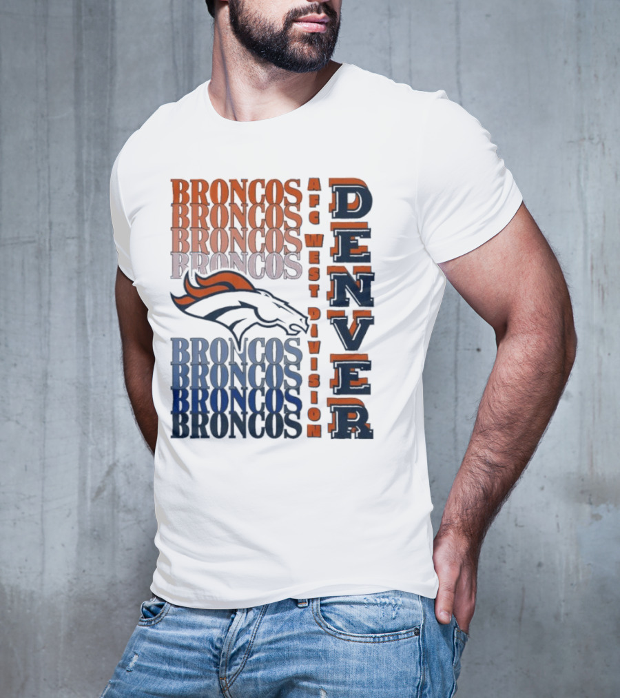 Denver Broncos AFC West Division Broncos Broncos Broncos Denver T-Shirt