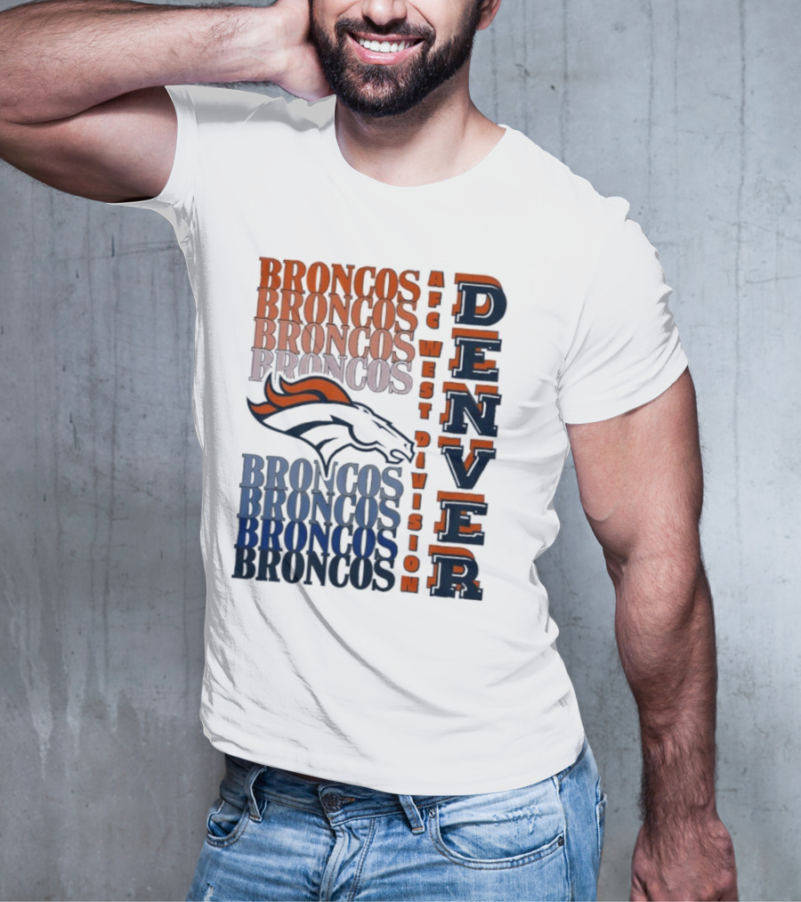 Denver Broncos AFC West Division Broncos Broncos Broncos Denver T-Shirt