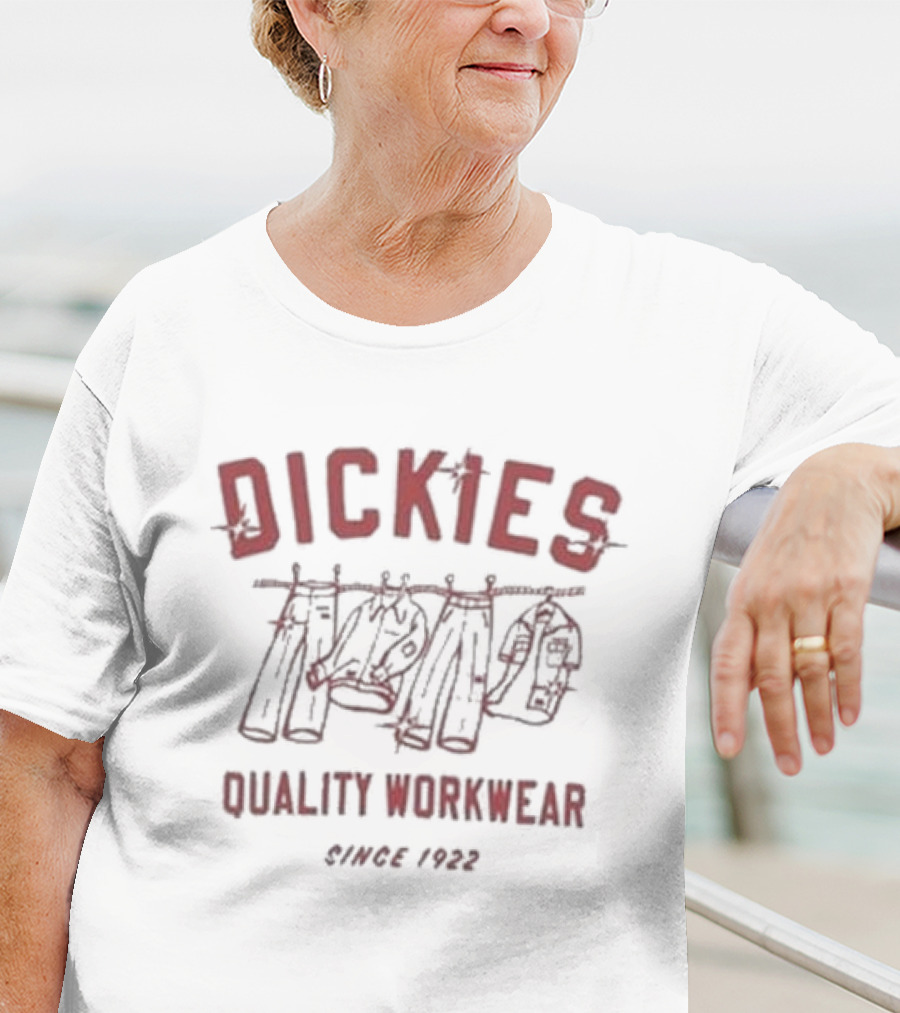 Dickies Quality Workwear Iconic Clothing Line Since 1922 T-Shirt