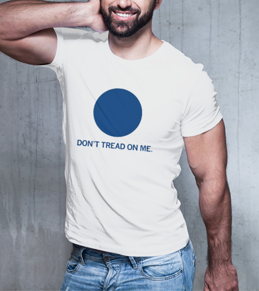 Don’t Tread On Me Blue Dot Circular Emblem T-Shirt