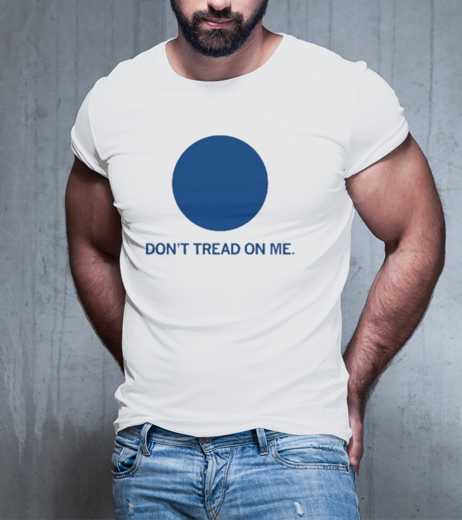 Don’t Tread On Me Blue Dot Circular Emblem T-Shirt