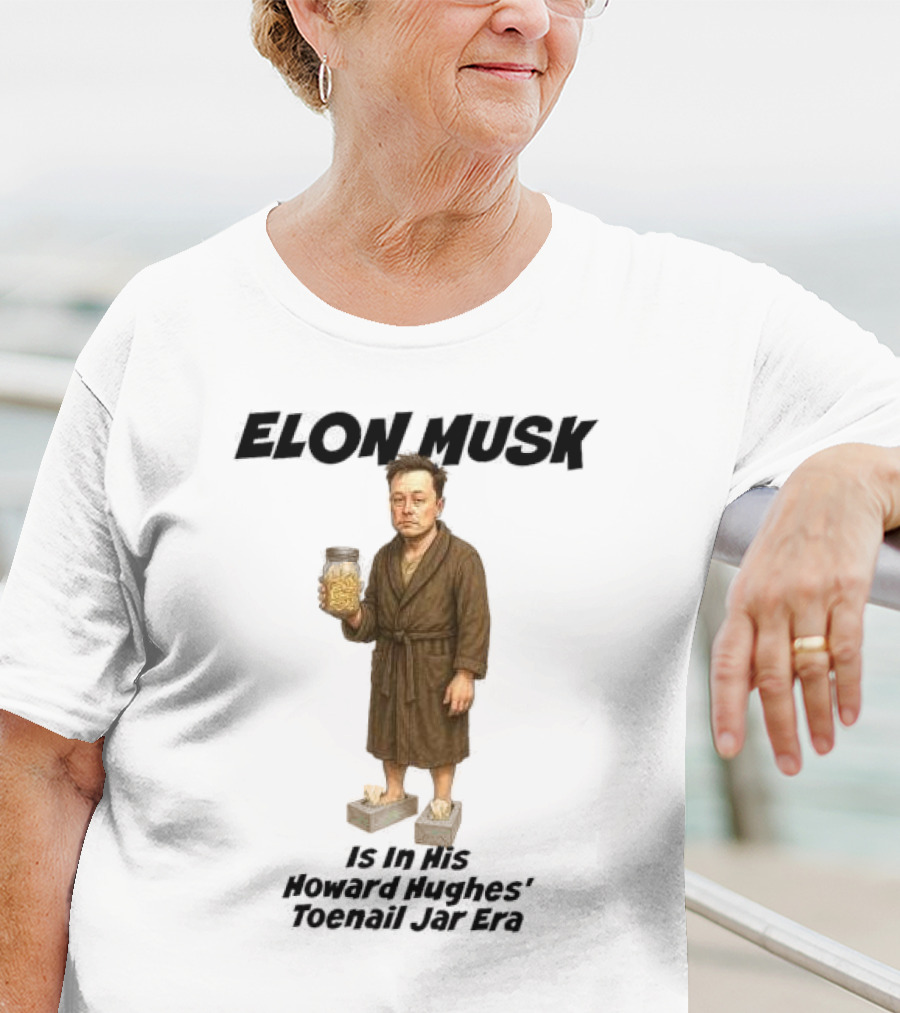 Elon Musk In Howard Hughes Toenail Jar Era Brown Bathrobe With Slippers T-Shirt